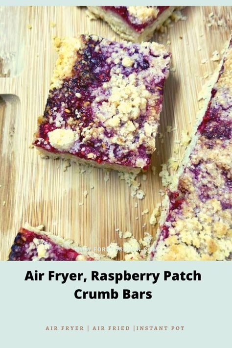 Air Fryer, Raspberry Patch Crumb Bars Raspberry Desserts Easy, Raspberry Crumble Bars, Raspberry Crumble, Raspberry Bars, Raspberry Desserts, Raspberry Pie, Crumble Bars, Raspberry Filling, Oat Bars