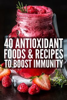 Antioxidant Rich Smoothies, Food With Antioxidants, High Antioxidant Recipes, Antioxidant Food List, Antioxidant Rich Recipes, Antioxidant Meals, Antioxidant Recipes, Antioxidant Diet, Antioxidant Rich Foods