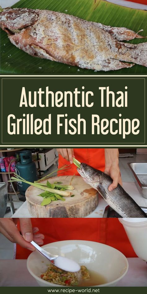 Thai Fish Recipe, Thai Recipes Authentic, Grilled Fish Recipes, Paleo Cookbook, Laos Food, Cooking Fish, Thai Cooking, Hamburger Meat Recipes, How To Cook Fish