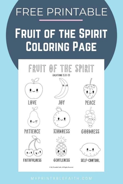 Fruit of the Spirit Coloring Page - My Printable Faith Holy Spirit Craft, Fruit Of The Spirit Printable, Kids Sunday School Lessons, Fruits Of The Spirit, Christian Activities, The Fruit Of The Spirit, Children's Church Crafts, Printables Free Kids, Bible Crafts For Kids