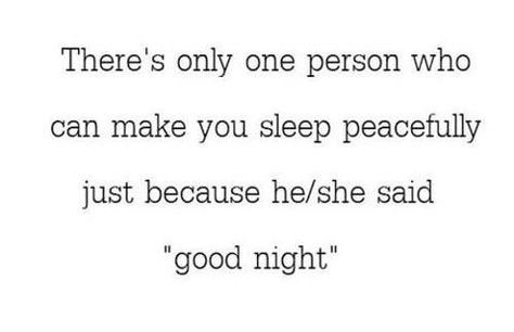 only because he/she said ';goodnight' When He Says Goodnight, Post Breakup, Say Goodnight, So True Quotes, Could Be Us, Say Anything, Good Night Quotes, She Said, Book Ideas