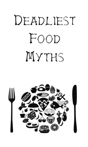 Deadliest Food Myths Food Myths, Running Quotes, Reason Why, What You Can Do, Eating Well, Nutrition Facts, Healthy Diet, Cooking Tips, Fitness Tips