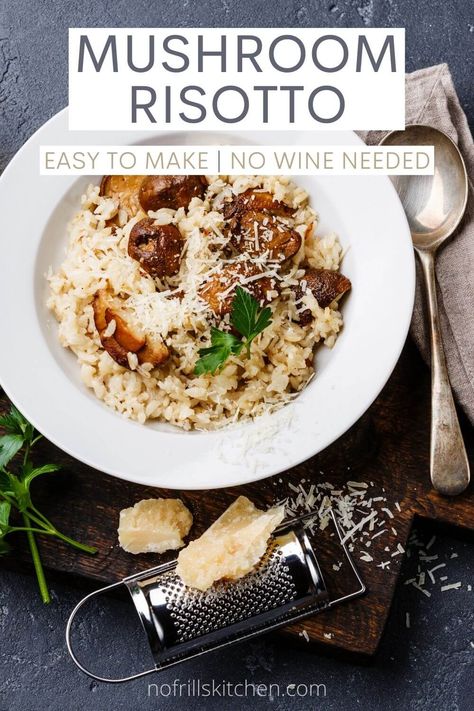 No Wine Risotto, Risotto Recipes No Wine, Easy Risotto Recipes Without Wine, Risotto Recipes Without Wine, Rissoto Recipes Easy Mushroom, Risotto No Wine, Risotto Without Wine, Creamy Mushroom Risotto, Cooking Risotto