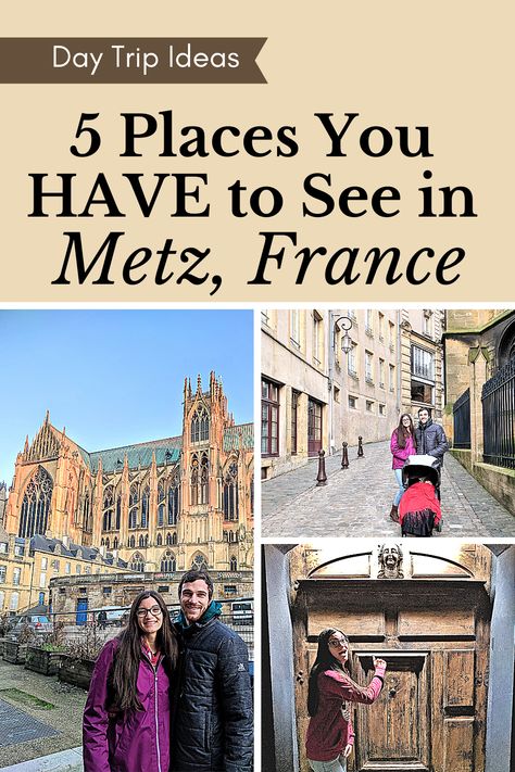 Spend a day in Metz, France and see the best sights, including the Metz Cathedral and crypt! Family European Travel | Mariah French Metz France, Eastern France, Europe 2024, European Road Trip, France Aesthetic, Travel France, Gilgit Baltistan, Vacation Deals, Dream Trip