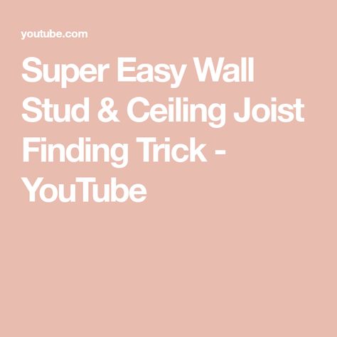 Super Easy Wall Stud & Ceiling Joist Finding Trick - YouTube Wall Stud, Shelving Solutions, Stud Walls, Easy Wall, Simple Tricks, How To Find, Super Easy, Ceiling, The Creator