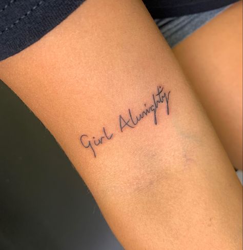 Female Empowerment Tattoos Minimalist, Girl Almighty Tattoo, Women Empowerment Tattoo, Female Empowerment Tattoos, Empowerment Tattoos, Female Empowerment Tattoo, Harry Styles Handwriting, Empowerment Tattoo, Girl Almighty