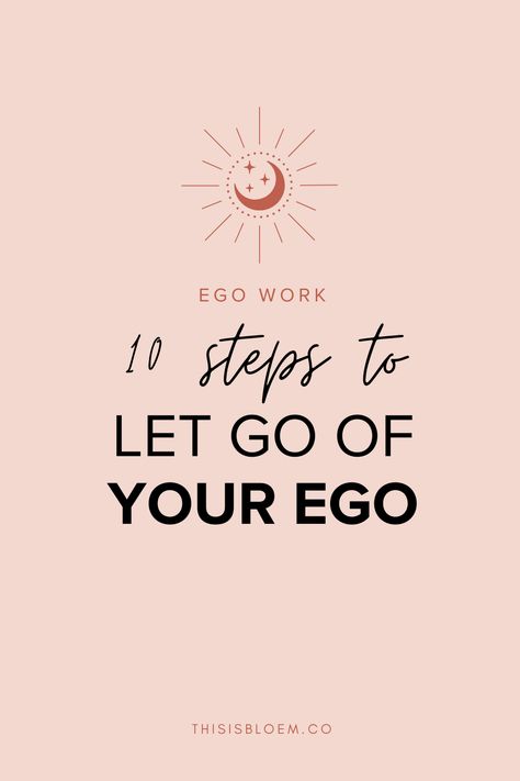 How exactly do you let go of ego? This step-by-step guide teaches you how to do ego work to unlock a happier, more authentic life. Begin your spiritual journey towards inner peace, and learn how to let go of your ego with these 10 steps. Click the link to read now on Bloem! How To Heal Your Ego, How To Let Go Of Your Ego, How To Let Go Of Ego, How To Let Go, Ego Work, Let Go Of Ego, Ego Relationship, Successful Mindset, Types Of Mental Health