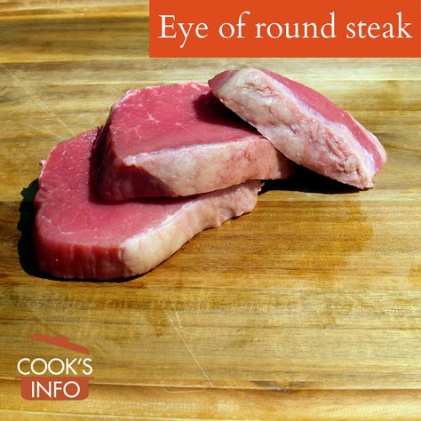 Eye of Round Steak - CooksInfo Beef Eye Of Round Steak Recipes, Eye Of Round Steak Recipes, Eye Round Steak, Beef Eye Round Steak, Round Eye Steak Recipes, Round Steak Recipe, Eye Of Round Steak, Eye Of Round, Crockpot Express