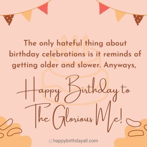 Long Birthday Wishes for Myself | Happy Birthday to Me Quotes Happy Birthday Wishes For Myself, Birthday Message For Myself, Message For Myself, Heartfelt Happy Birthday Wishes, Birthday To Me Quotes, Birthday Captions For Myself, Long Birthday Wishes, Inspirational Birthday Message, Happy Birthday Prayer