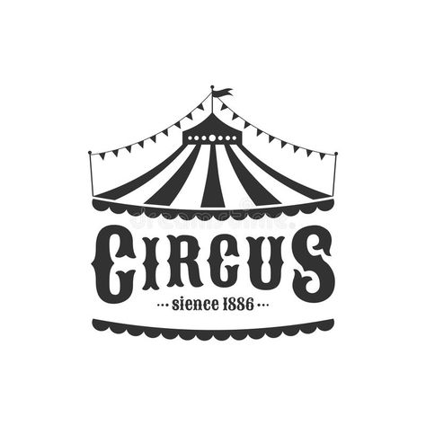 Circus Logo, Tent Logo, Cirque Vintage, Circus Tattoo, Circus Illustration, Circus Design, Circus Poster, Circus Tent, Robinson Crusoe