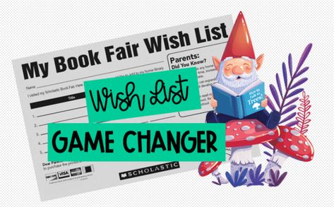 Book Fair Game Changer - That Library Girl Book Fair Countdown, Book Fair Teacher Wish List Display, Book Fair Ideas, Teacher Wish List, Library Girl, Book Fairs, Library Games, Fair Day, Scholastic Book Fair