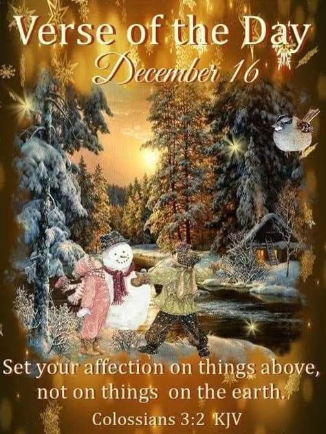 December 16 Bible Verse, December 16 Blessings, December 16 Prayer, December 16 Quotes, December Blessings, December Scriptures, December Images, December Days, Days Of The Month