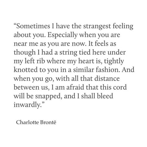 Charlotte Bronte Quotes, Brontë Quotes, History Dark Academia, Bronte Quotes, Mr Rochester Jane Eyre, Grey Romantic, Grey Academia, Jane Eyre Quotes, Hopeless Romantic Quotes