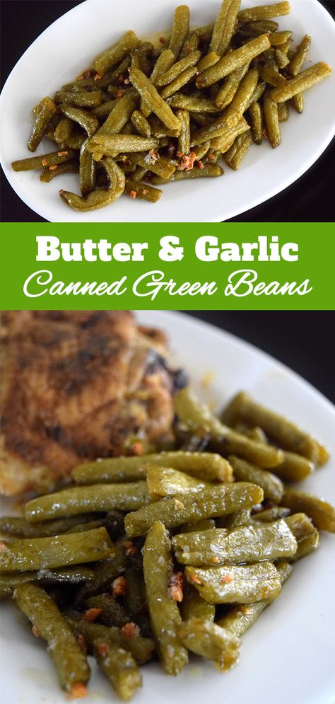 Recipe Using Canned Green Beans, Canned Green Beans Recipe, Green Beans Garlic, Canned Green Bean Recipes, Oven Green Beans, Green Bean Side Dish Recipes, Canned Green Beans, Seasoned Green Beans, Green Beans Side Dish