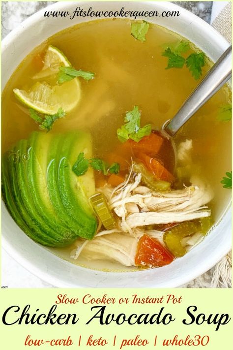 Crockpot Chicken Healthy, Avocado Soup, Delicious Clean Eating, Instant Pot Soup, Low Carb Soup, Electric Pressure Cooker, Crock Pot Soup, Chicken Avocado, Nutritious Snacks