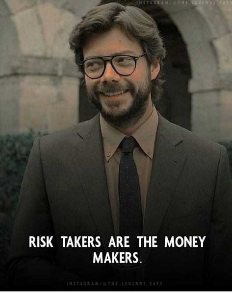 Action Takers Are Money Makers, Professor Quote, Possible Quotes, Soulmate Sketch, Account Manager, Risk Taker, Money Makers, Money Maker, Way Of Life