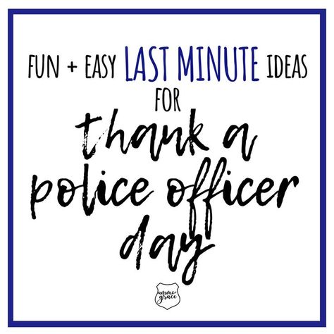 Sro Appreciation Day Ideas, Thank A Police Officer Day, Police Officer Appreciation Gifts, Police Week Ideas, Law Enforcement Appreciation Day, Police Officer Appreciation, Law Enforcement Appreciation, Police Appreciation, Police Wife Life