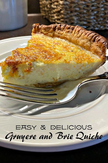 Olla-Podrida: Easy Gruyere and Brie Quiche Brie Quiche Recipes, Brie Quiche, Brunch Quiche, Ham Quiche, Onion Quiche, Breaking Fast, Quiche Recipes Easy, Butter Crust, Creamy Recipes