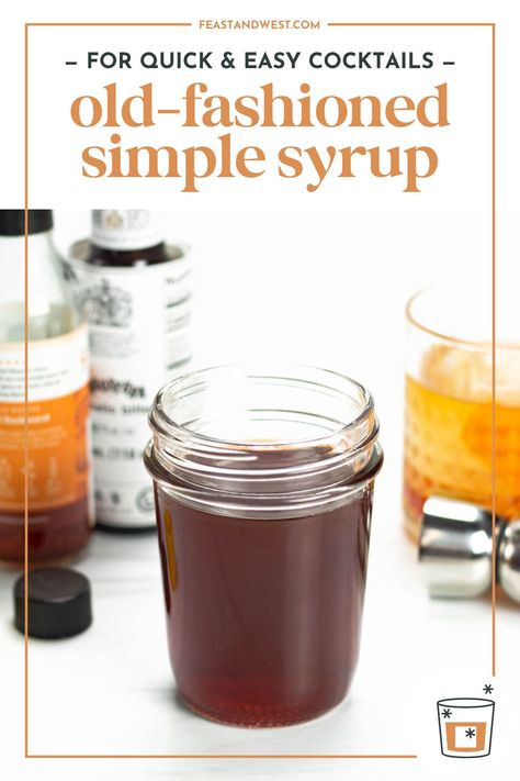 Made with two kinds of bitters, old-fashioned simple syrup is a great way to make a quick whiskey cocktail or a big batch for parties. Old Fashioned Simple Syrup Recipe, Old Fashioned Recipe, Old Fashioned Drink, Simple Syrup Recipes, Simple Sugar, Cocktail Syrups, Cherry Cocktail, Make Simple Syrup, Aromatic Bitters