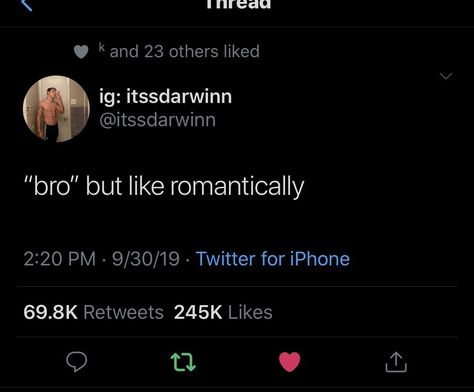 Bro But Romantically, Lover Girl Quotes Twitter, Cute Tweets About Crush, Love Tweets, Funny Tweets Twitter, Crush Quotes For Him, Cute Text Quotes, Uncommon Words, Serious Quotes