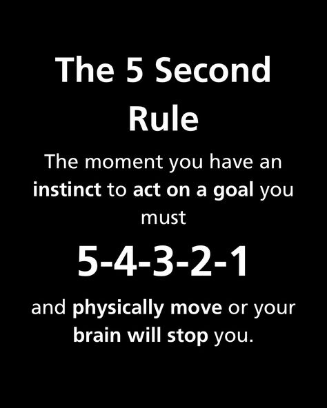 "The five second rule" 17 Second Rule, 5 Second Rule Mel Robbins Quotes, Mel Robbins 5 Second Rule, 5 By 5 Rule, Mel Robins, Five Second Rule, Clever Jokes, 5 Second Rule, Rules Quotes