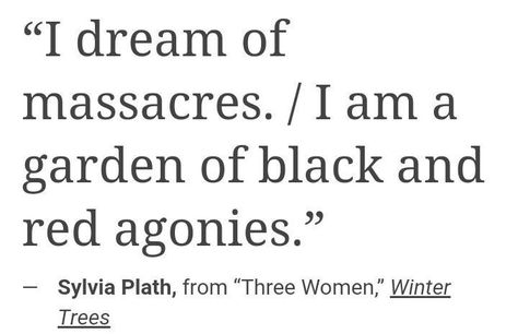 Daena Targaryen, Sylvia Plath Quotes, Cersei Lannister, Literature Quotes, Sylvia Plath, Literary Quotes, Winter Trees, Poetry Quotes, Quote Aesthetic