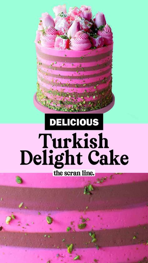 Turkish Delight Cake Decoration, Turkish Delight Cake Recipe, Turkish Delight Cake, Turkish Cake, Turkish Delight Recipe, Swiss Meringue Buttercream Frosting, Sultana Cake, Meringue Buttercream Frosting, The Scran Line