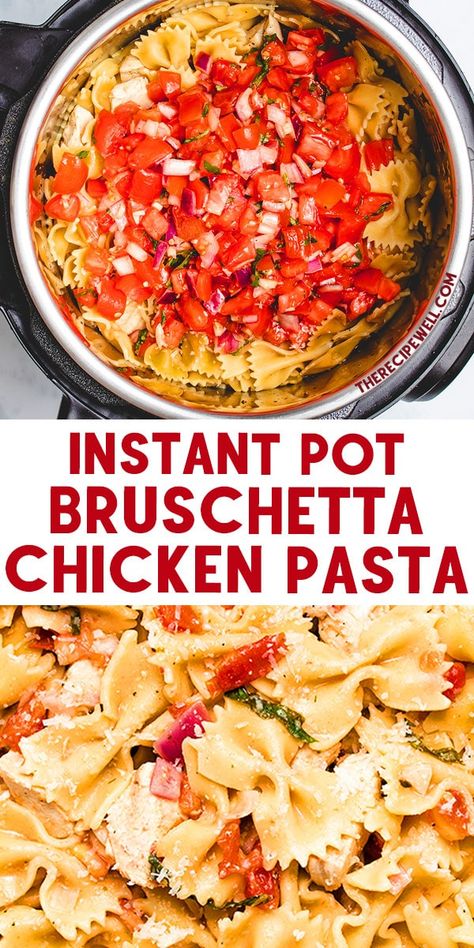 Chicken Instapot, Bruschetta Chicken Pasta, Instapot Meals, Meals Chicken, Instant Pot Pasta Recipe, Marinated Tomatoes, Bruschetta Chicken, Easy One Pot Meals, Best Instant Pot Recipe