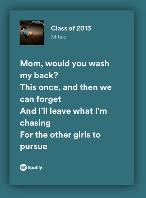 Class Of 2013 Mitski Lyrics, Class Of 2013 Mitski Aesthetic, Class Of 2013 Mitski, Mitski Lyrics, Crazy Lyrics, Class Of 2013, Relatable Lyrics, Strange Music, Character Quotes