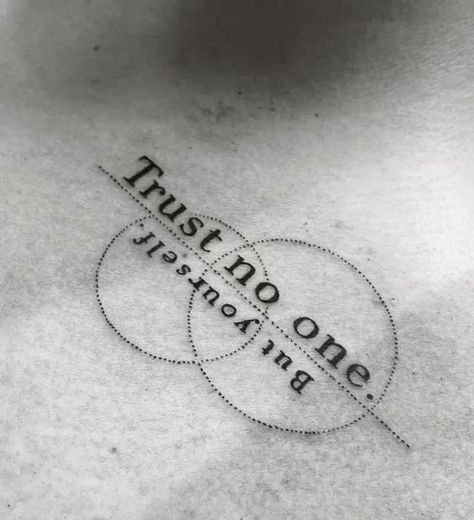 Trust no One #tattooideas #tattoodesigns #tattoos #realism #artbody #femalesleevetattoo #coupltattoo #femaletattoo #tattooedgirls #tattoosofinstagram #inkedgirls #tattooinspiration #inktherapy #girlpower #tattoolife #bodyart #tattooaddict #strongwomen #beautyandink #femininetattoos #smalltattoos #uniquetattoos #tattoodesign #inkedandalmighty #sheinked #tattooswithmeanings #tattoojourney #TattooIdeasForGirlsOnBack Tattoo Ideas For Men On Ribs, Life Is Art Tattoo, Self Improvement Tattoos Men, Minimal Symbol Tattoo, Upper Arm Tattoo Men Half Sleeves Ideas, Your Time Is Limited Tattoo, Dont Trust Tattoo, Unique Tattoos For Men Meaningful, I Am No Man Tattoo