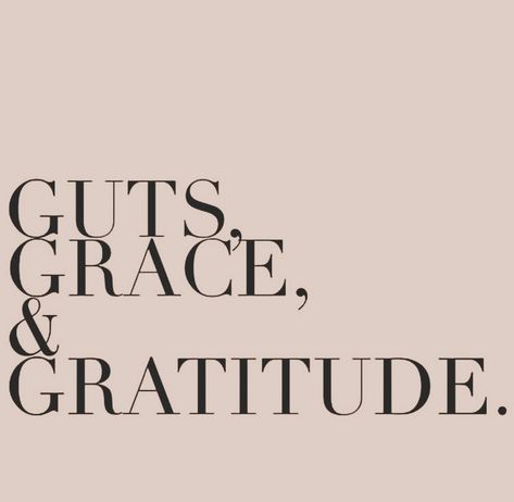 This life takes so much GUTS, GRACE, & GRATITUDE. Stay grateful my girls ✨ Grace And Gratitude Quotes, Guts Tour Captions, Guts Grace And Gratitude, Practice Gratefulness, Grace Gratitude And Grit, Stay Grateful, Grateful Quotes, Wheat, Gratitude