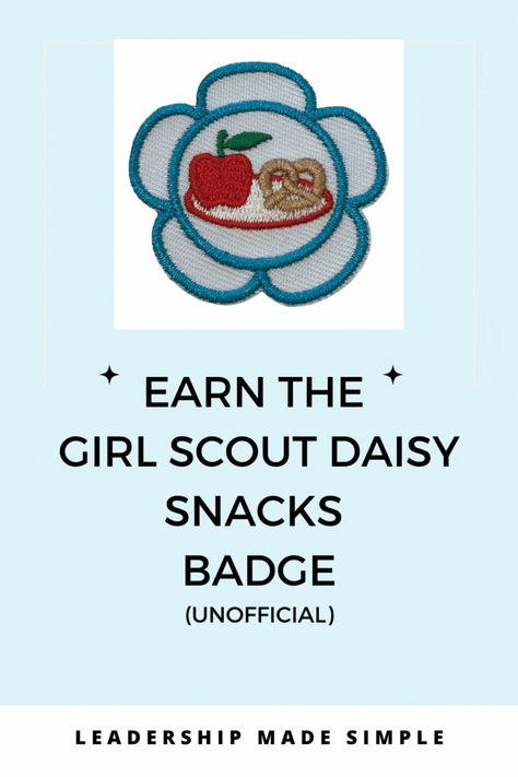 Girl Scout Daisy Snacks Badge Girl Scout Badges, Girl Scout Daisy, Daisy Scouts, Troop Leader, World Thinking Day, Girl Scout Swap, Daisy Petals, Daisy Girl Scouts, Founders Day