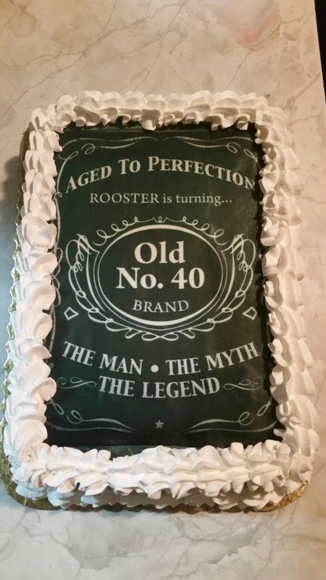 40th birthday cake...designed after Jack Daniels for The Man, The Myth, The Legend!! Redroosterwelding.com #redroosterwelding 40th Birthday Cakes For Men, 50th Birthday Party Ideas For Men, 40th Birthday Men, Surprise 40th, 40th Bday Ideas, Birthday Party Decorations For Adults, 40th Birthday Cake, 40 Birthday, Birthday Cake For Him