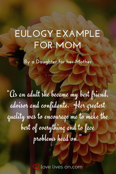 Eulogy Examples | Eulogy Examples for Mom by a Daughter. This daughter included this thoughtful sentiment in her eulogy for her mother. Click to read the full eulogy example for Mom to help inspire your eulogy speech. Eulogy Examples | Examples of Eulogies | Eulogy Ideas | Eulogy Speech | Eulogy Examples for Mom. #EulogyExamples #EulogyExampleforMom #EulogyIdeas Eulogy Ideas For Mom, Eulogies For Mom, Sample Eulogy For Mom, How To Write A Eulogy For Mom, Eulogy Examples Mom, Eulogy For Mom From Daughter, Mom Eulogy, Eulogy Ideas, Eulogy For Mom