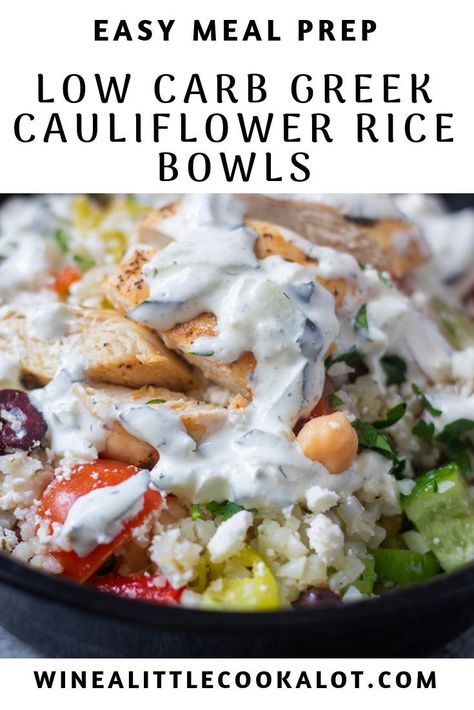 Greek Chicken Cauliflower Rice Bowls Greek Cauliflower Rice, Low Carb Greek Chicken, Greek Cauliflower, Cauliflower Bowls, Chicken Cauliflower Rice, Summer Entrees, Keto Entrees, Greek Dinner, Prep Lunch