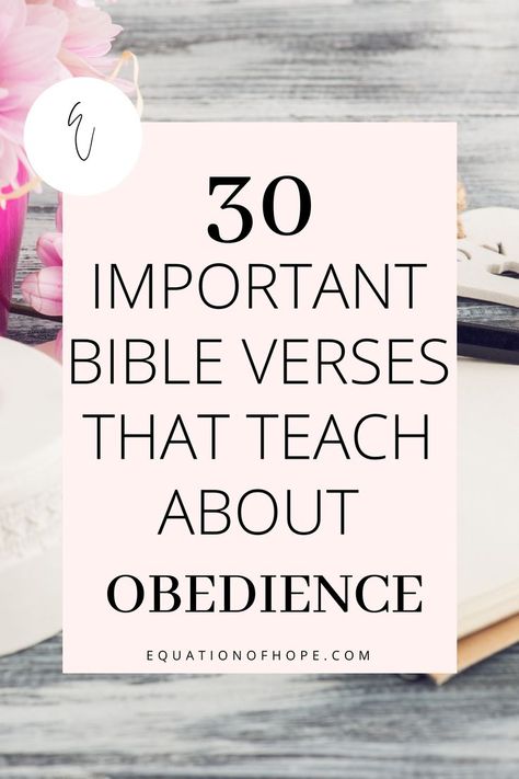 What does the bible say about obedience? Why is obedience important? If you want to find out how to walk in obedience to God, this post is for you. Click here to read 30 important bible verses that teach about obedience. #obediencescripture #faithwalk #christianliving #christianlife Verses About Obedience, Obedience Quotes, Teaching Obedience, Important Bible Verses, Obeying God, Obedience To God, Scriptures For Kids, Verses For Kids, Bible Studies For Beginners