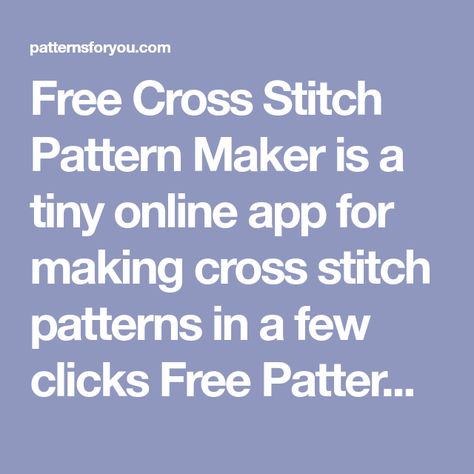 Cross Stitch Software, Free Cross Stitch Pattern, Cross Stitch Pattern Maker, Beading Loom, Cross Stitch Tutorial, Embroidery Hoop Wall Art, Pattern Maker, Right Angle Weave, Crochet Cross