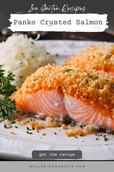 Panko Crusted Salmon Ina Garten, Ina Garten Panko Crusted Salmon, Panko Crusted Salmon Air Fryer, Ina Garten Salmon Recipes, Salmon Panko Crusted, Salmon Crusted Recipes, Panko Salmon Recipes, Salmon For Thanksgiving, Salmon In Parchment Paper Recipes