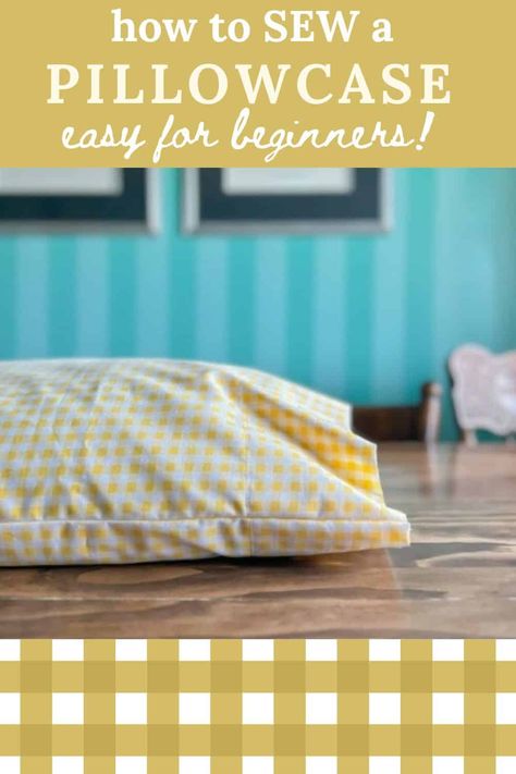 Simple Pillowcase Pattern, Making Pillowcases Simple, Easy Pillowcases To Sew, Standard Pillow Case Pattern Free, Easy Pillow Case Pattern, Pillow Case Diy Easy, Sew A Pillowcase Simple, Sewing Pillow Cases Pillowcase Tutorial, Standard Pillowcase Pattern