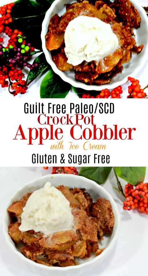 This scd crockpot apple cobbler is gluten free, sugar free, low carb, and is great for the specific carbohydrate diet, paleo diet, and a guilt free dessert. #SCD #GlutenFree #Paleo Scd Dessert Recipes, Crock Pot Apple Cobbler, Crockpot Apple Cobbler, Scd Desserts, Specific Carbohydrate Diet Recipes, Crohns Recipes, Crockpot Apple, Low Salt Diet, Scd Diet