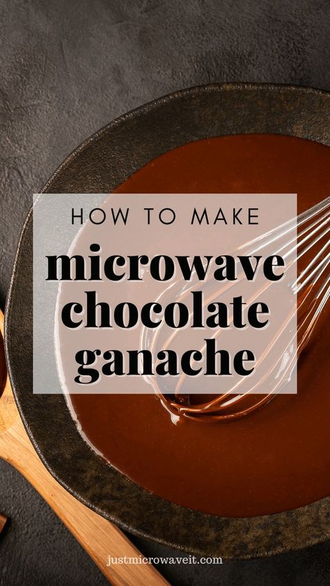 How to make 2-Ingredient Microwave Chocolate Ganache | Just Microwave It Microwave Ganache, Microwave Hollandaise Sauce, Ganache Recipe Easy, Mug Cheesecake, Chocolate Ice Cream Topping, Homemade Ganache, Hot Chocolate Ice Cream, Easy Chocolate Ganache, Chocolate Ganache Glaze