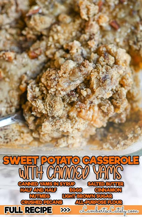 Make an easy Sweet Potato Casserole with canned yams for your next weeknight dinner. This shortcut side dish, with a pecan brown sugar topping, tastes like you made it from scratch! Canned Yam Casserole, Sweet Potato Casserole With Canned Yams, Sweet Potato Casserole With Canned, Can Yams Recipe, Candied Sweet Potato Recipes, Canned Sweet Potato Casserole, Canned Sweet Potato Recipes, Sweet Potato Casserole With Pecans, Sweet Potato Crunch