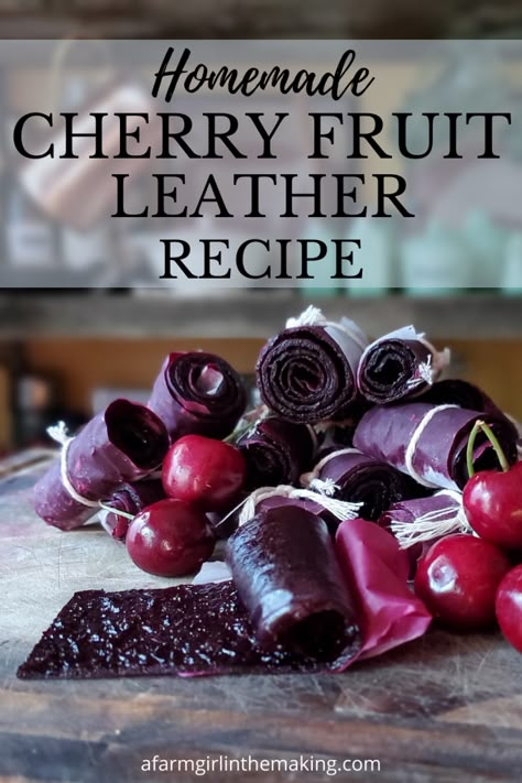 Homemade Cherry Fruit Leather | A Farm Girl in the Making Cherry Fruit Roll Up Recipe, Cherry Fruit Leather Recipe, Fruit Rolls Homemade, Homemade Fruit Leather Recipe, Dehydrating Cherries, Dehydrated Cherries, Healthy Cherry Recipes, Fruit Leather Recipe Dehydrator, Sweet Cherry Recipes