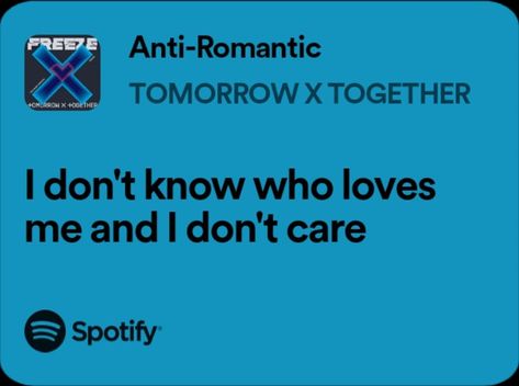 Anti Romantic Txt Lyrics, Anti Romantic Quotes, Anti Romantic Lyrics, Anti Romantic Tomorrow X Together, Txt Songs Lyrics, Anti Romantic Aesthetic, Txt Lyrics Spotify, Romantic Lyrics For Him, Txt Lyrics Quotes