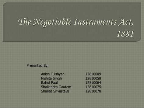 Presentation - The Negotiable Instruments Act 1881 Negotiable Instruments, Working From Home, Acting, Finance, Presentation, For Free, Quick Saves