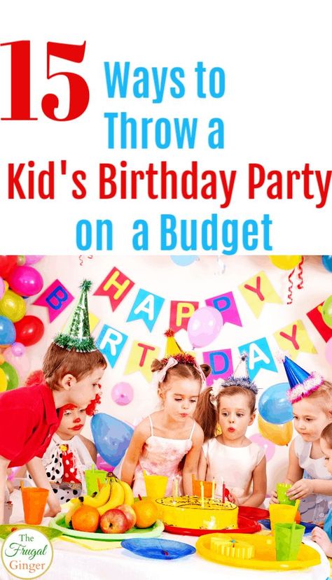 Birthday On A Budget, Budget Birthday Party, Birthday Party On A Budget, Budget Birthday, Party On A Budget, Budget Advice, Birthday Traditions, Birthday Activities, Birthday Planning