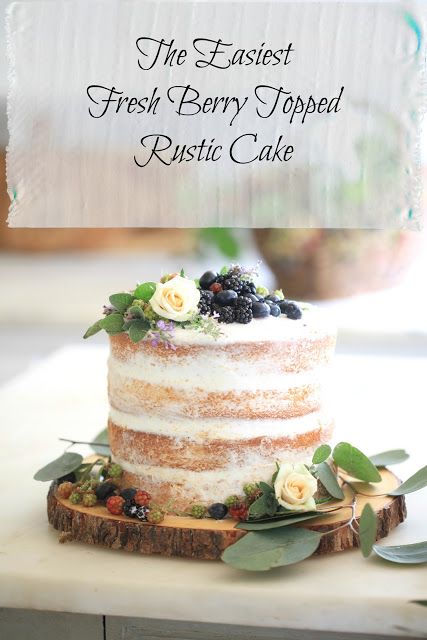 Inspired Entertaining- the secret to a 15 minute beautiful rustic cake - FRENCH COUNTRY COTTAGE A To Do List, Budget Decorating, Zucchini Cake, Rustic Cake, French Country Cottage, Small Budget, Wild Woman, Fresh Berries, House Cleaning