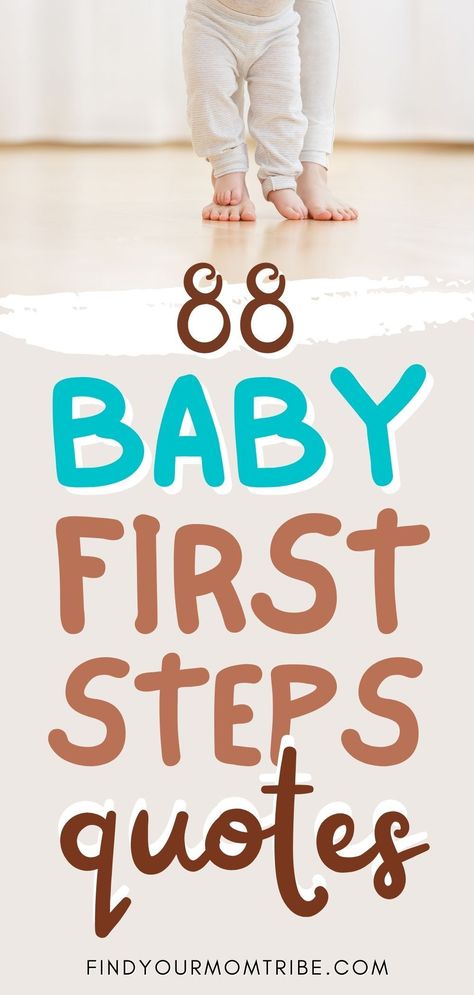 These inspiring baby first steps quotes will teach you that life is a process and inspire you to keep walking no matter what! Walking Baby Quotes, Footsteps Quote, Baby Steps Quotes, First Time Quotes, Milestones Quotes, Baby Nook, Toddler Quotes, Steps Quotes, Walking Quotes