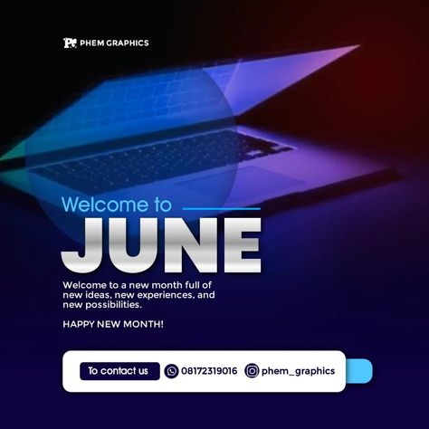 Welcome To June, Month Design, New Month, New Experience, Happy New, Design