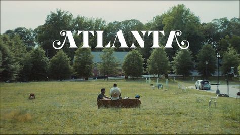 Atlanta Show Wallpaper, Atlanta Serie, Atlanta Tv Show, Landscape Widget, Atlanta Fx, Atlanta Poster, Atlanta Show, City Postcard, Film Credits